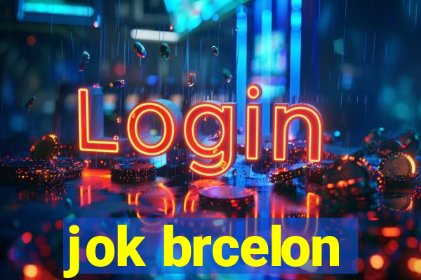 jok brcelon